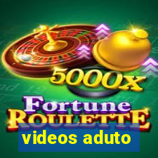 videos aduto